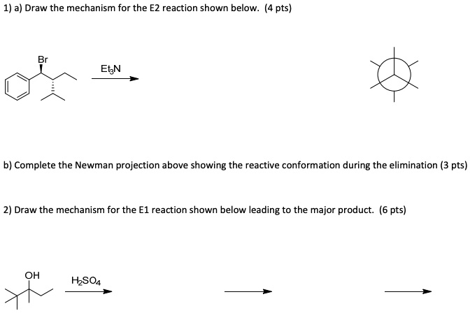 Solved A Draw The Mechanism For The Ez Reaction Shown Below