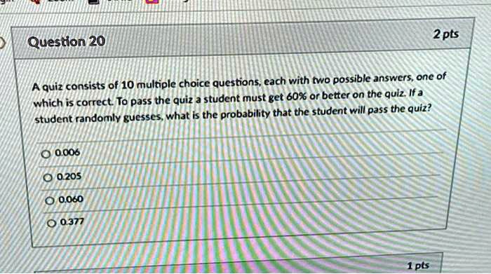 Solved A Quiz Consists Of Multiple Choice Questions Each With Two