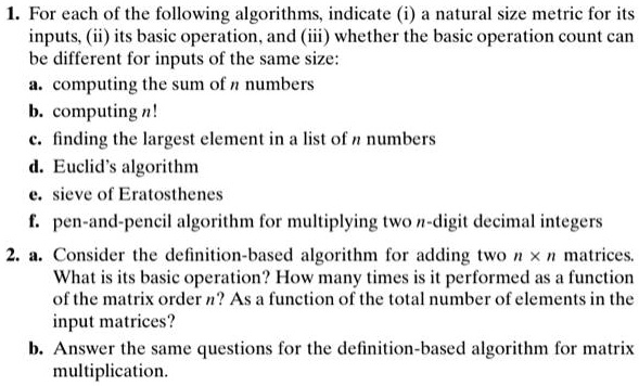 SOLVED For Each Of The Following Algorithms Indicate A Natural Size