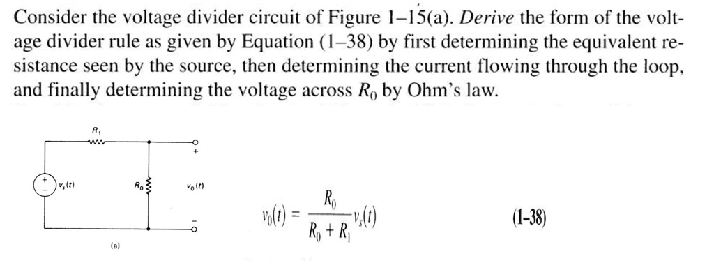 Solved Consider The Voltage Divider Circuit Of Figure A Derive