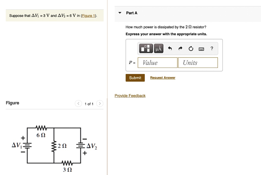 SOLVED Suppose That V 3 V And V2 6 V In Figure 1 Part A How