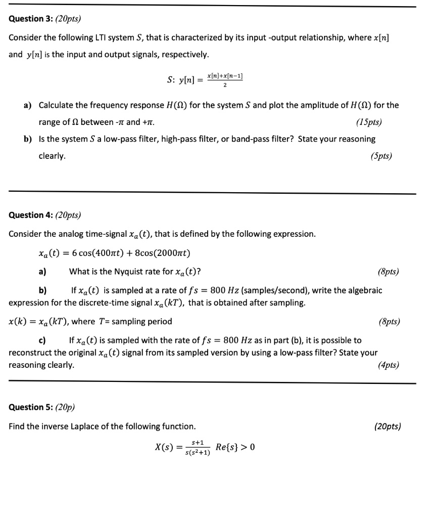 SOLVED Question 3 20 Pts Consider The Following LTI System S That