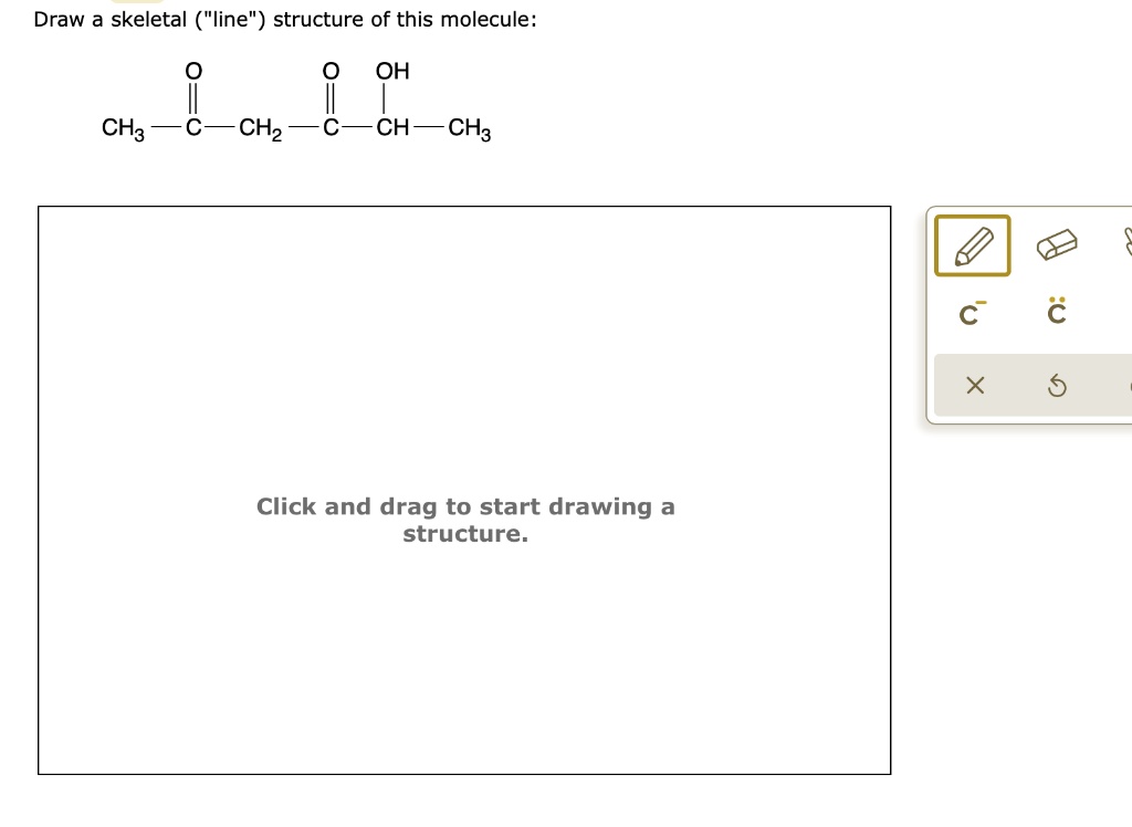 Solved Draw A Skeletal Line Structure Of This Molecule Oh Ch Ch