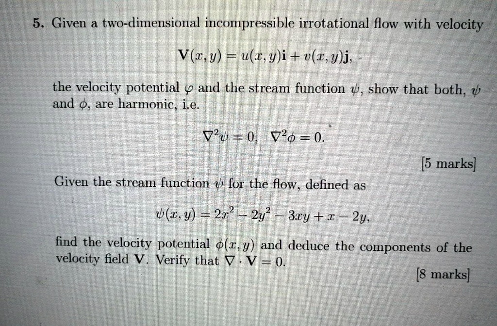 Solved Given A Two Dimensional Incompressible Irrotational Flow With