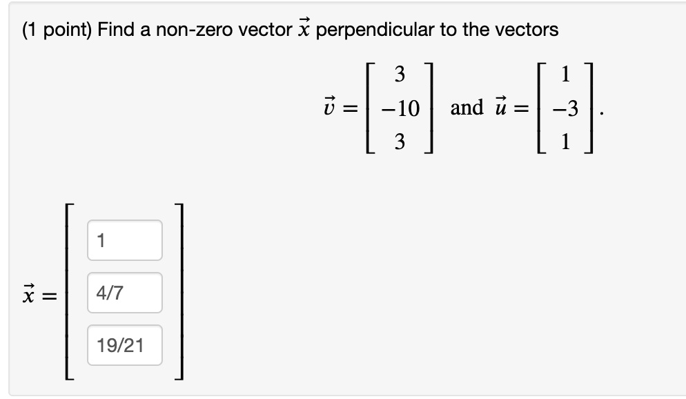 SOLVED Point Find A Non Zero Vector X Perpendicular To The Vectors 3