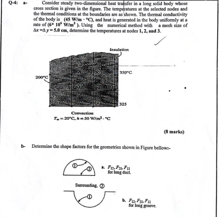 Solved Consider Steady Two Dimensional Heat Transfer In A Long Solid