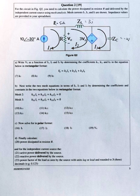 SOLVED For The Circuit In Fig Q2 You Need To Calculate The Power