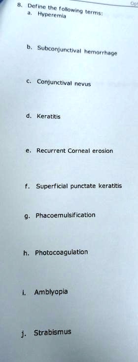 SOLVED Define The Following Terms A Hyperemia B Subconjunctival