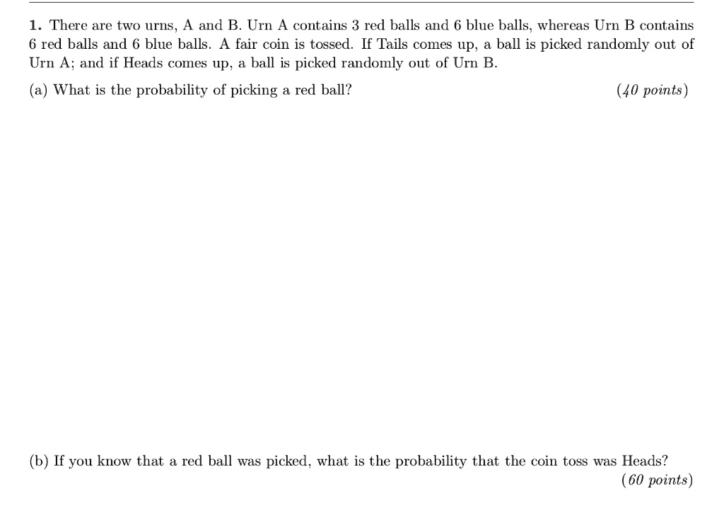 SOLVED There Are Two Urns A And B Urn A Contains 3 Red Balls And 6