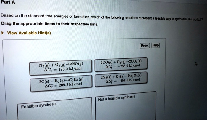 SOLVED Part A Based On The Standard Free Energies Of Formation Which