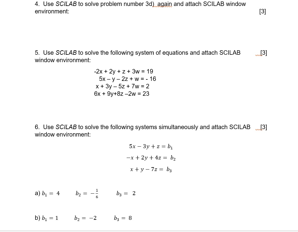 Use Scilab To Solve Problem Number D Again And Attach Scilab Window