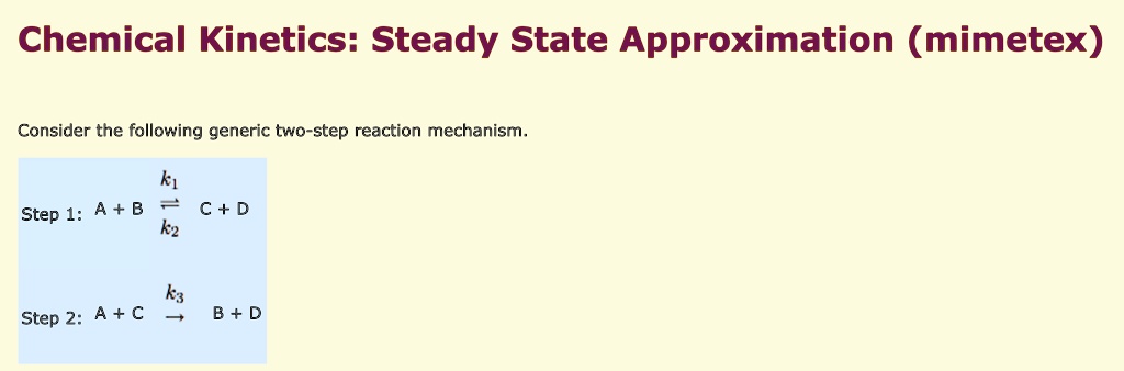 Solved Chemical Kinetics Steady State Approximation Consider The