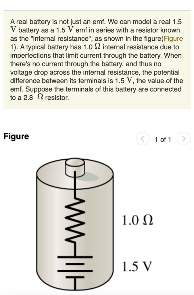 SOLVED Areal Battery Is Not Just An Emf We Can Model A Real 1 5 V