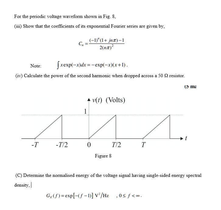 SOLVED For The Periodic Voltage Waveform Shown In Fig 8 Iii Show