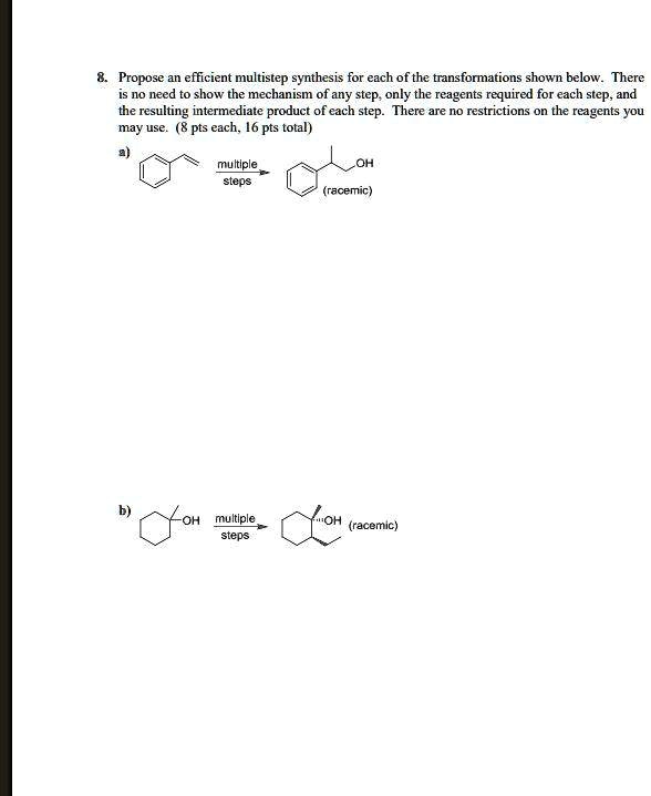 Solved Propose An Efficient Multistep Synthesis For Each Of The