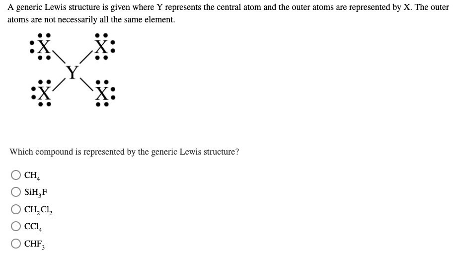 SOLVED Generic Lewis Structure Is Given Where Y Represents The Central