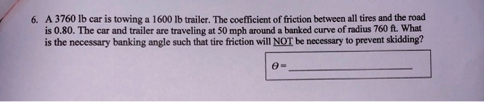 Solved A Lb Car Is Towing A Lb Trailer The Coefficient