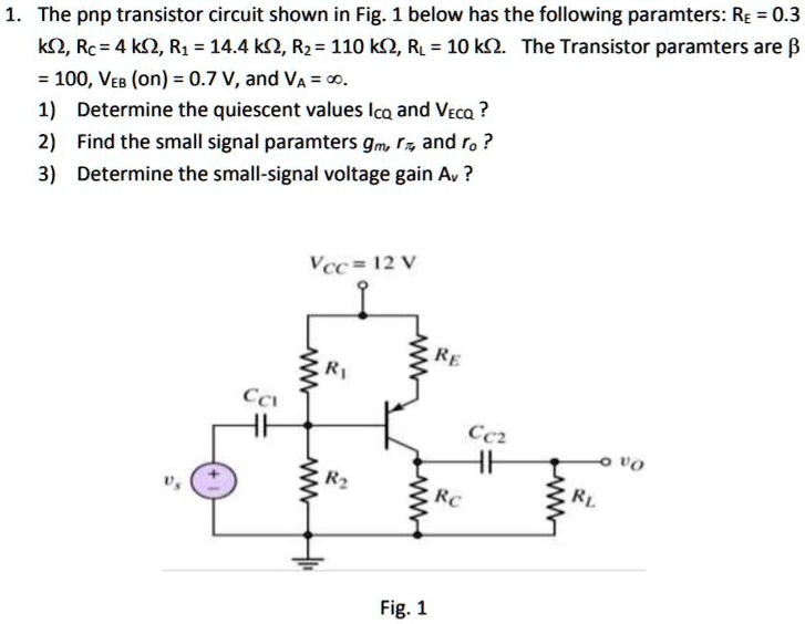 Video Solution The Pnp Transistor Circuit Shown In Fig Below Has