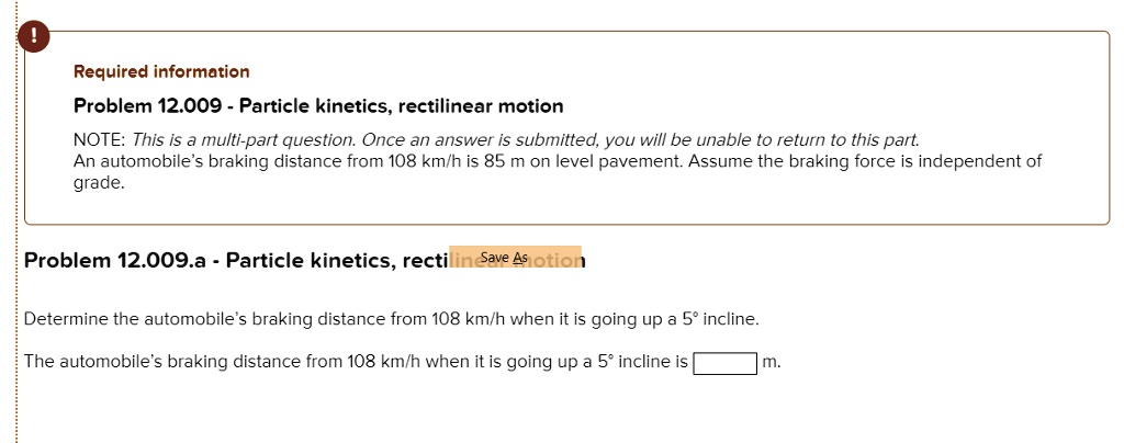 Solved Required Information Problem Particle Kinetics