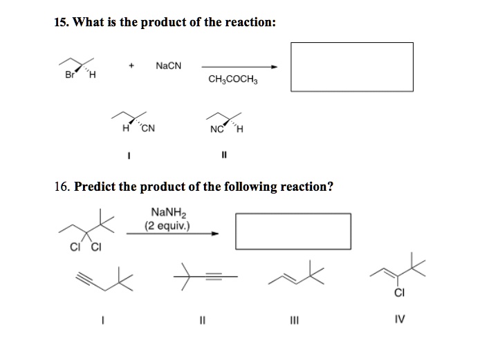 Solved What Is The Product Of The Reaction Nacn Ch Coch Cn Nc