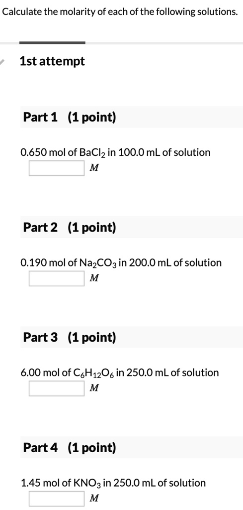 Solved Calculate The Molarity Of Each Of The Following Solutions St