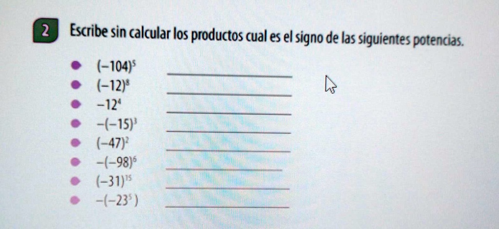 SOLVED Escribe Sin Calcular Los Productos Cual Es El Signo De Las