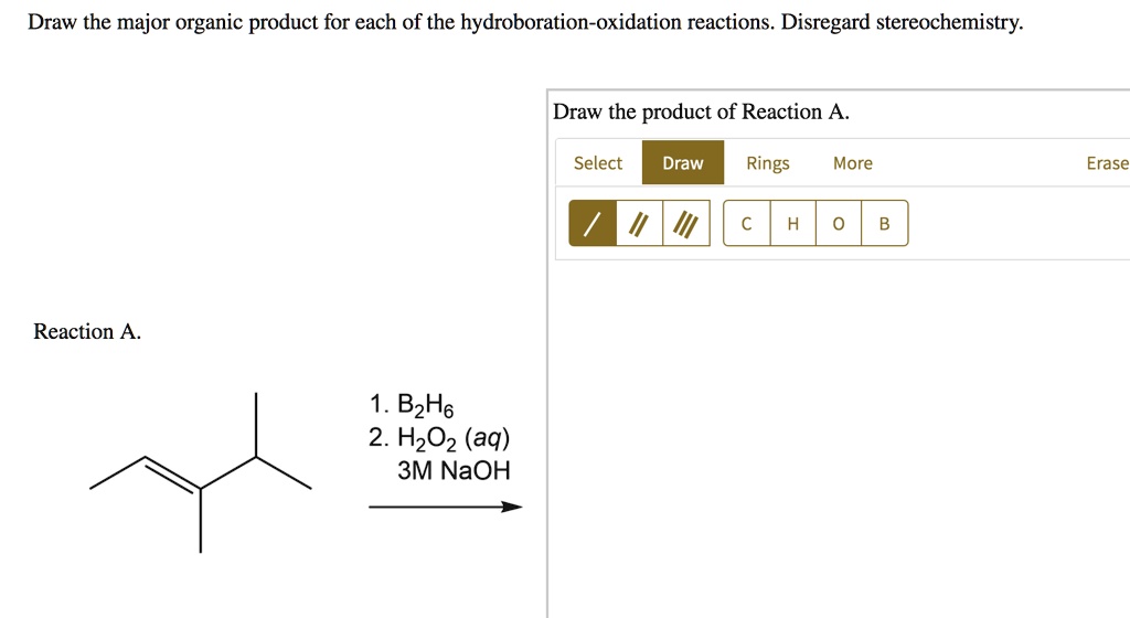 Solved Draw The Major Organic Product For Each Of The Hydroboration