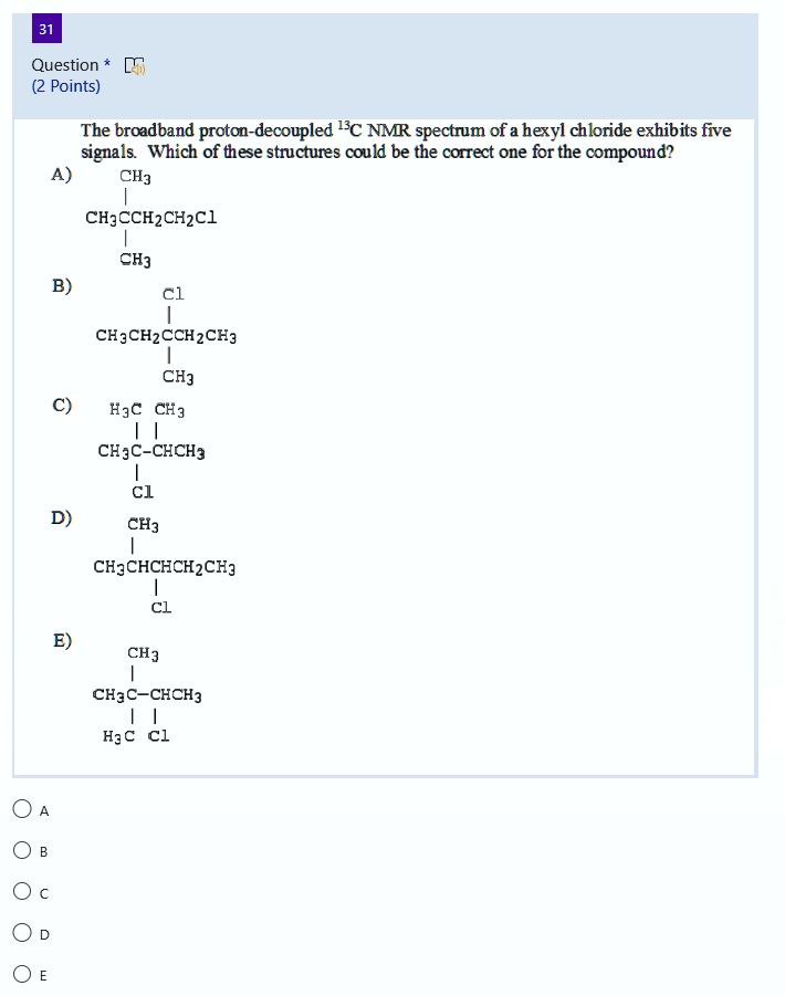 SOLVED Question Points The Broadband Proton Decoupled 1C NMR Spectrum