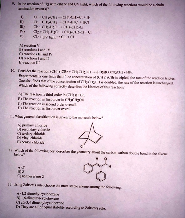 Solved In The Reaction Of Cl With Ethane And Uv Light Which Of The