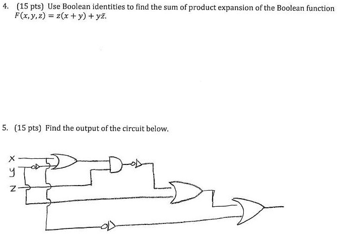 Solved Use Boolean Identities To Find The Sum Of Product Expansion Of