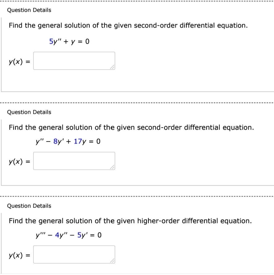 Solved Question Details Find The General Solution Of The Given Second