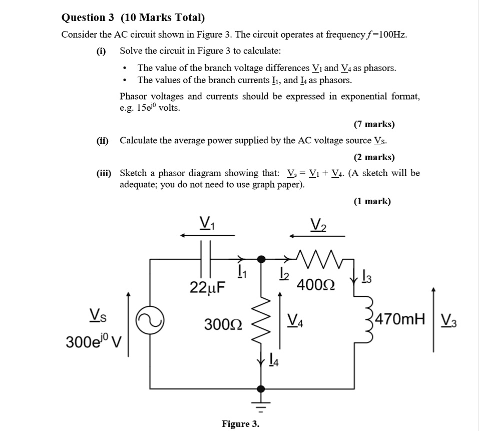 SOLVED Question 3 10 Marks Total Consider The AC Circuit Shown In