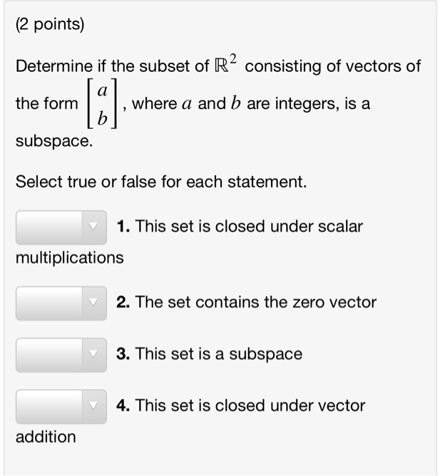 Solved Points Determine If The Subset Of R Consisting Of Vectors Of