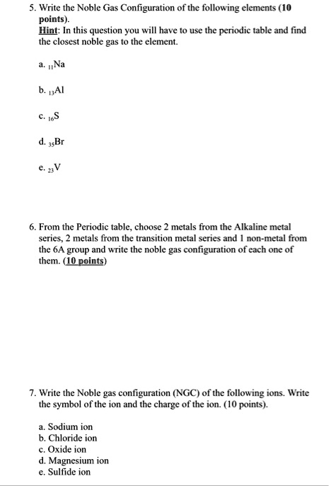 Write The Noble Gas Configuration Of The Following Elements 10 Points