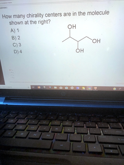 Solved How Many Chirality Centers Are In The Molecule Shown At The