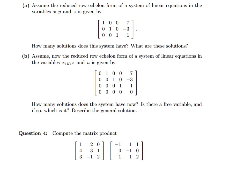 SOLVED Assume The Reduced Row Echelon Form Of A System Of Linear