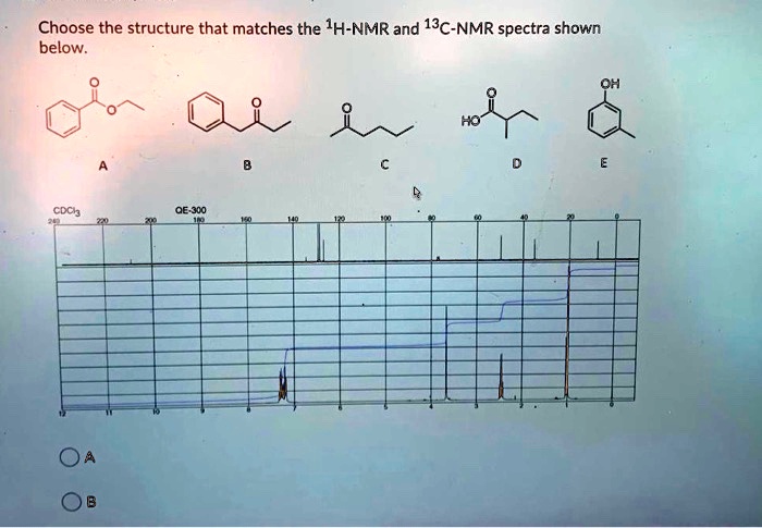 Solved Choose The Structure That Matches The Lh Nmr And C Nmr