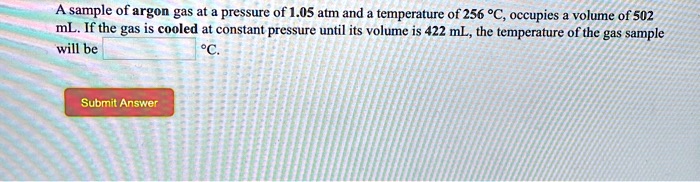 SOLVED A Sample Of Argon Gas At Pressure Of 1 05 Atm And Temperature