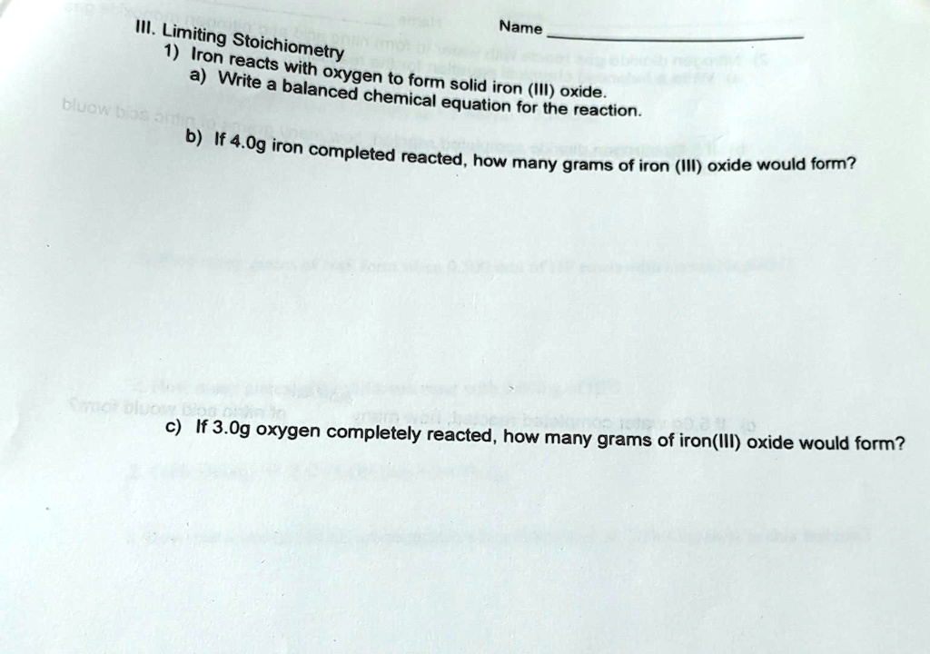 SOLVED Text III Limiting Stoichiometry Name Bluowbios C If 3 0g Of