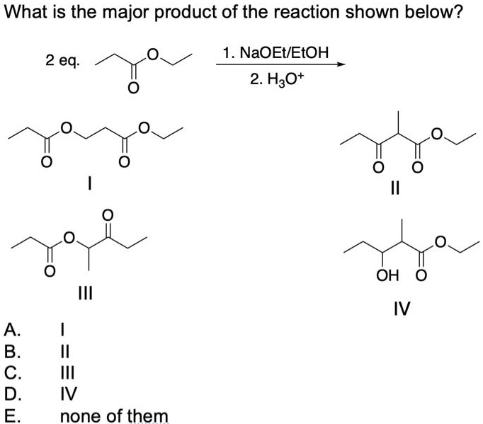 Solved What Is The Major Product Of The Reaction Shown Below Naoet