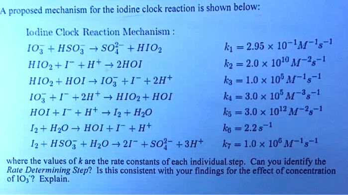 SOLVED A Proposed Mechanism For The Iodine Clock Reaction Is Shown