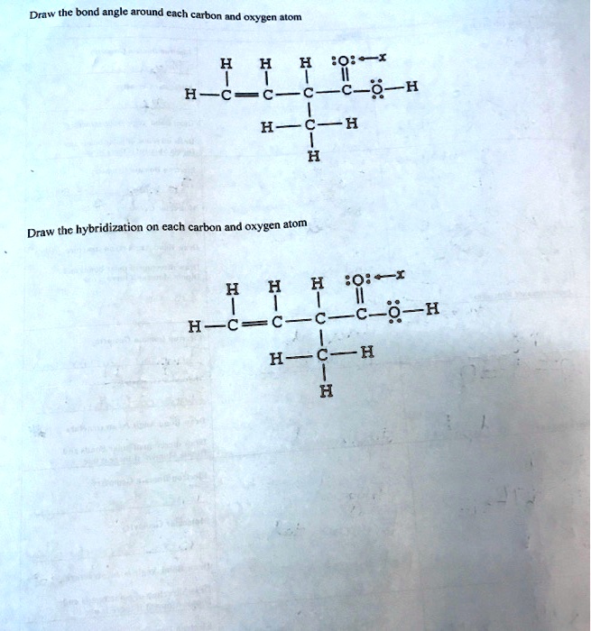 SOLVED Draw The Bond Angle Around Each Carbon And Oxygen Mom 80 ACe