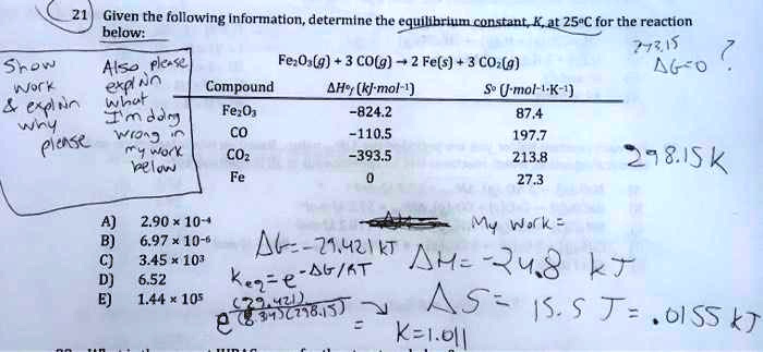 Solved Given The Following Information Determine The Equilibrium