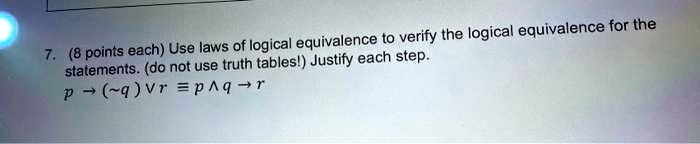 Solved To Verify The Logical Equivalence For The Points Each Use