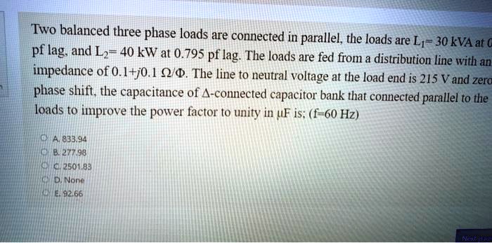 Two Balanced Three Phase Loads Are Connected In Paral SolvedLib