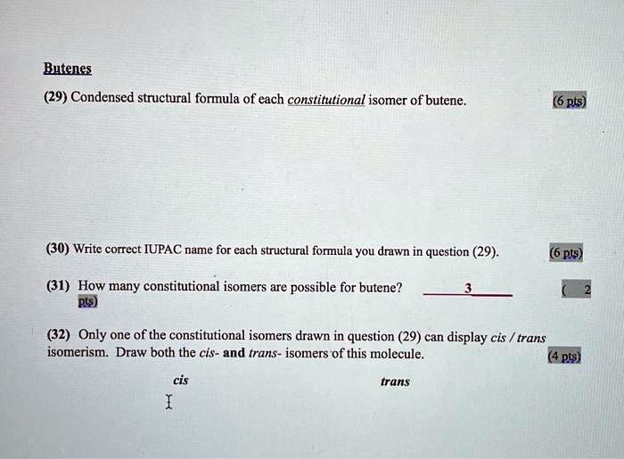 Solved Butenes Condensed Structural Formula Of Each Constitutional