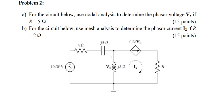 Solved Problem A For The Circuit Below Use Nodal Analysis To