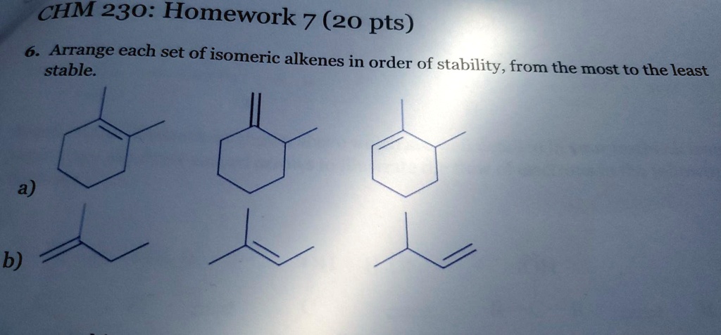 SOLVED CHM 230 Homework 7 20 Pts 6 Arrange Each Set Of Isomeric