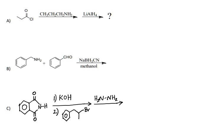 SOLVED CH CHCHNHz LiAIH 2 CHO NHz NaBH CN Methanol Koh HAN NHz N H 1