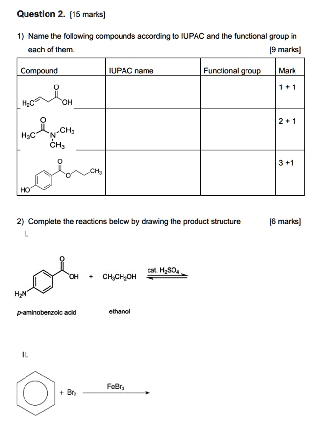 Solved Question Marks Name The Following Compounds According To